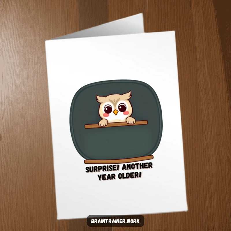 Funny Free Printable Birthday Card: Kawaii owl with a big smile peeks from behind a large chalkboard.